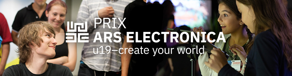 Prix Ars Electronica: u19 - create your world - Banner