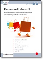 Wirtschaftserziehung: polis aktuell; Nr. 3/2010, Konsum und Lebensstil. Wirtschaftserziehung und VerbraucherInnenbildung
